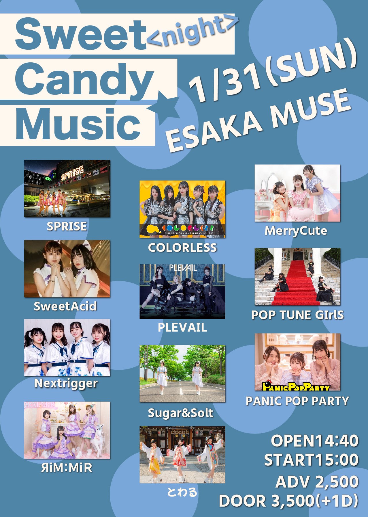 Sweet Candy Music★ at ESAKA MUSE [Night]